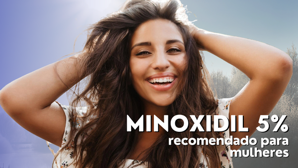 Minoxidil da Kirkland 5%: Por que ele é uma boa escolha para mulheres?